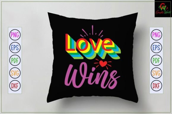 Love Wins LGBTQ Flag Color Love Support Graphics for Crafts